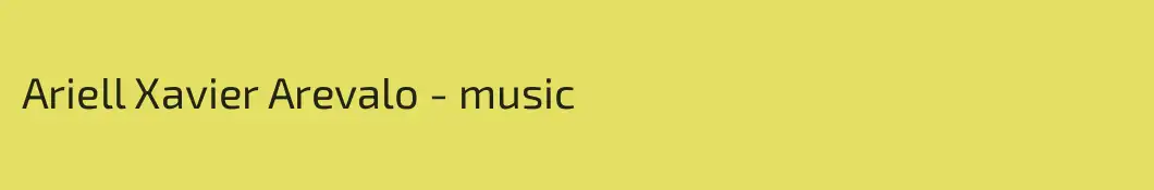 Ariell Xavier Arevalo - music
